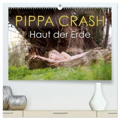 PIPPA CRASH - Haut der Erde (hochwertiger Premium Wandkalender 2026 DIN A2 quer), Kunstdruck in Hochglanz - Calvendo;Allgaier (ullision photography), Ulrich PIPPA CRASH - Haut der Erde (hochwertiger Premium Wandkalender 2026 DIN A2 quer), Kunstdruck in Hochglanz - Calvendo;Allgaier (ullision photography), Ulrich
