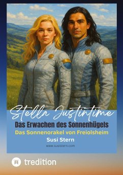 Stella Justintime - Das Geheimnis des Sonnenhügels - Stern, Susanne