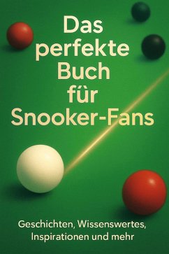 Das perfekte Buch für Snooker-Fans - Keller, Luca