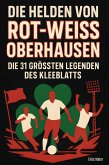 Die Helden von Rot-Weiß Oberhausen