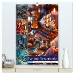 Maritime Meisterwerke (hochwertiger Premium Wandkalender 2026 DIN A2 hoch), Kunstdruck in Hochglanz - Calvendo;Gierok-Latniak, Steffen