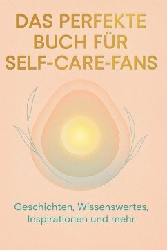 Das perfekte Buch für Self-Care-Fans - Friedrich, Emily