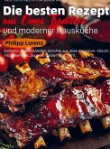 Deutsche Küche für Jeden Tag - Die besten Rezepte aus Omas Tradition und moderner Hausküche Deutsche Küche für Jeden Tag - Die besten Rezepte aus Omas Tradition und moderner Hausküche