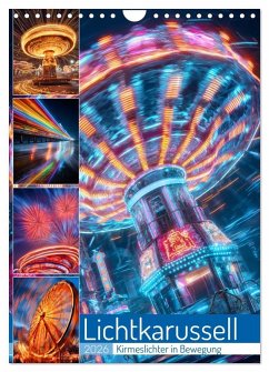 Lichtkarussell (Wandkalender 2026 DIN A4 hoch), CALVENDO Monatskalender - Calvendo;Gierok-Latniak, Steffen