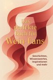 Das perfekte Buch für Wein-Fans