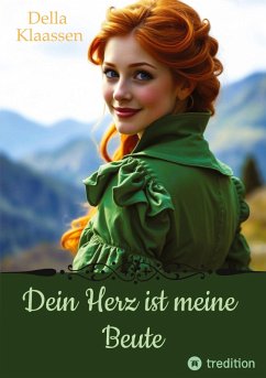 Dein Herz ist meine Beute