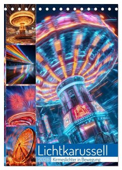 Lichtkarussell (Tischkalender 2026 DIN A5 hoch), CALVENDO Monatskalender - Calvendo;Gierok-Latniak, Steffen Lichtkarussell (Tischkalender 2026 DIN A5 hoch), CALVENDO Monatskalender - Calvendo;Gierok-Latniak, Steffen