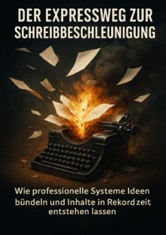 Der Expressweg zur Schreibbeschleunigung