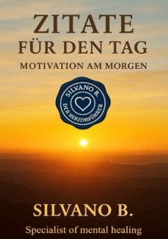 Zitate für den Tag -Motivation am Morgen
