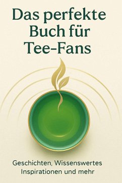 Cover Das perfekte Buch für Tee-Fans