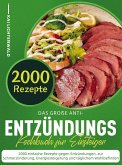 Das große Anti-Entzündungs-Kochbuch für Einsteiger