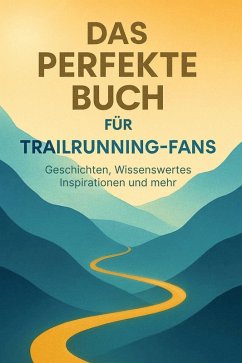 Das perfekte Buch für Trailrunning-Fans - Krüger, Theo