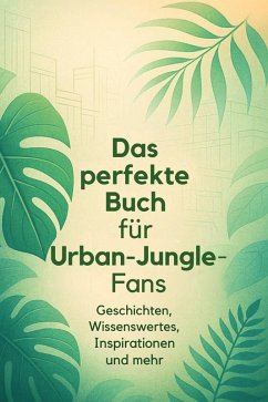 Cover Das perfekte Buch für Urban Jungle-Fans