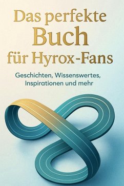 Das perfekte Buch für Hyrox-Fans - Hofmann, Julian Das perfekte Buch für Hyrox-Fans - Hofmann, Julian