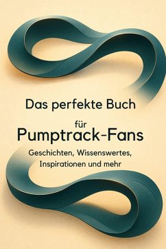 Cover Das perfekte Buch für Pumptrack-Fans