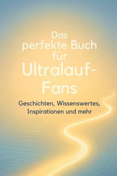 Cover Das perfekte Buch für Ultralauf-Fans
