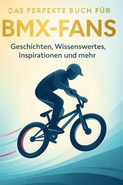 Cover Das perfekte Buch für BMX-Fans