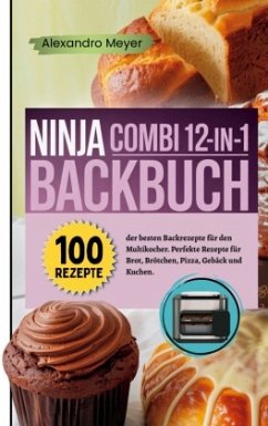 Ninja Combi 12-in-1 Backbuch - Meyer, Alexandro