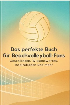 Das perfekte Buch für Beachvolleyball-Fans - Fischer, Hannah