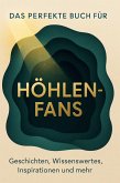 Das perfekte Buch für Höhlen-Fans