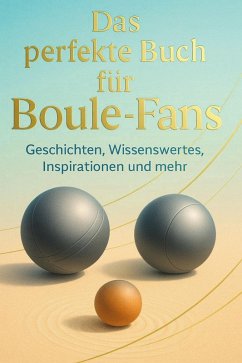 Cover Das perfekte Buch für Boule-Fans