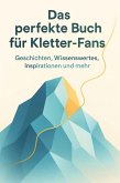Das perfekte Buch für Kletter-Fans