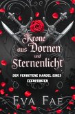 Krone aus dornen und sternenlicht: Der verbotene handel eines feenprinzen (eBook, ePUB)