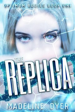Cover The Replica (Optimum Bodies, #1) (eBook, ePUB)