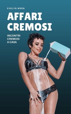 Affari cremosi (eBook, ePUB) - Wren, Evelyn