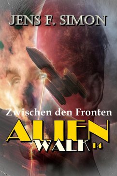 Cover Zwischen den Fronten (AlienWalk 14) (eBook, ePUB)