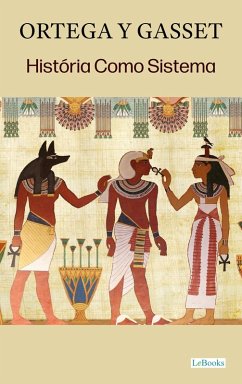 História Como Sistema (eBook, ePUB) - Gasset, José Ortega Y