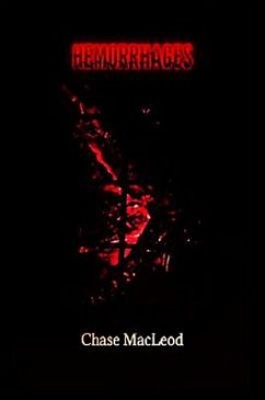 Hemorrhages (eBook, ePUB) - MacLeod, Chase