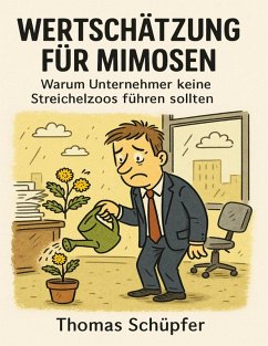 Wertschätzung für Mimosen (eBook, ePUB) - Schüpfer, Thomas
