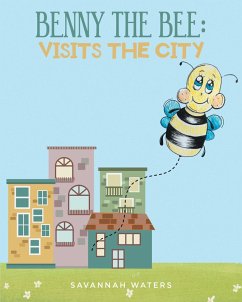 Cover Benny the Bee: Visits the City (eBook, ePUB)