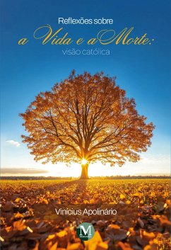 Reflexões sobre a vida e a morte (eBook, ePUB) - Apolinário, Vinícius