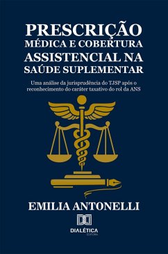 Cover Prescrição Médica e Cobertura Assistencial na Saúde Suplementar (eBook, ePUB)