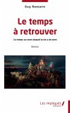Le temps à retrouver