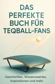 Das perfekte Buch für Teqball-Fans Das perfekte Buch für Teqball-Fans