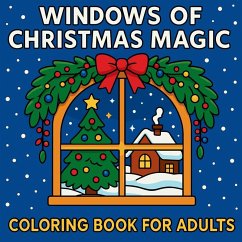 Windows of Christmas Magic - Coloring Book - Martin, Chris Windows of Christmas Magic - Coloring Book - Martin, Chris