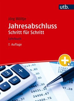 Jahresabschluss Schritt für Schritt - Wöltje, Jörg Jahresabschluss Schritt für Schritt - Wöltje, Jörg