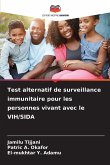 Test alternatif de surveillance immunitaire pour les personnes vivant avec le VIH/SIDA
