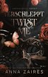 Twist Me - Verschleppt - Bild 1