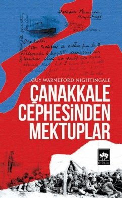 Canakkale Cephesinden Mektuplar - Warneford Nightingale, Guy