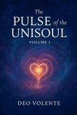 THE PULSE OF THE UNISOUL Vol- I