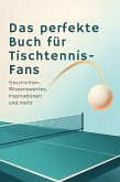Das perfekte Buch für Tischtennis-Fans