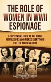 The Role of Women in WWII Espionage