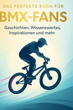 Cover Das perfekte Buch für BMX-Fans