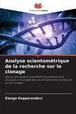 Analyse scientométrique de la recherche sur le clonage