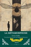 LA MÉTAMORPHOSE French Version of The Metamorphosis LA MÉTAMORPHOSE French Version of The Metamorphosis