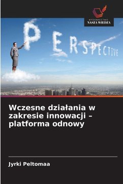 Cover Wczesne dzia¿ania w zakresie innowacji - platforma odnowy